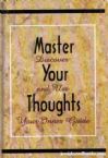 Master Your Thoughts