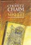 Chofetz Chaim on Mishlei 