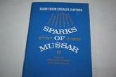 Sparks of Mussar: A Treasury Of Words And Deeds Of The Mussar Greats