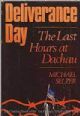 102913 Deliverance Day: The Last Hours of Dachau
