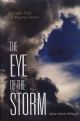 The Eye of the Storm: A Calm View Of Raging Issues