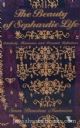 The Beauty of Sephardic Life: Scholarly, Humorous & Personal Reflections