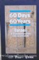 97106 60 Days for 60 Years: Israel A Commemoration and Celebration